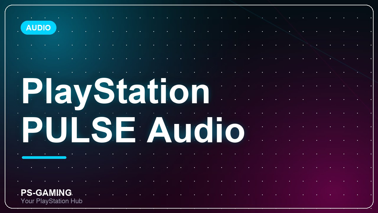 Sony PULSE wireless audio for PS5