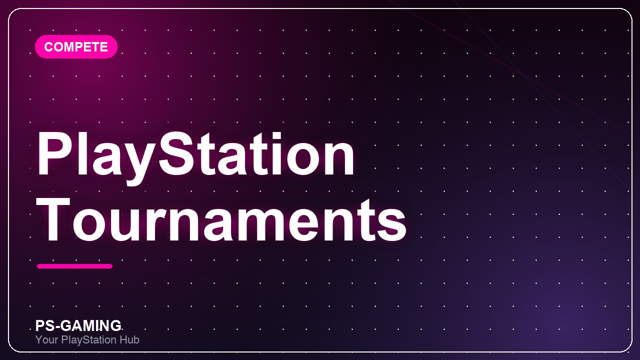 PlayStation Tournaments